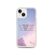 Load image into Gallery viewer, Your Life Matters - iPhone Case
