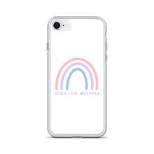 Load image into Gallery viewer, Your Life Matters Rainbow - iPhone Case

