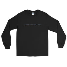 Load image into Gallery viewer, Your Mental Health Matters - Long Sleeve T-Shirt in Black Color
