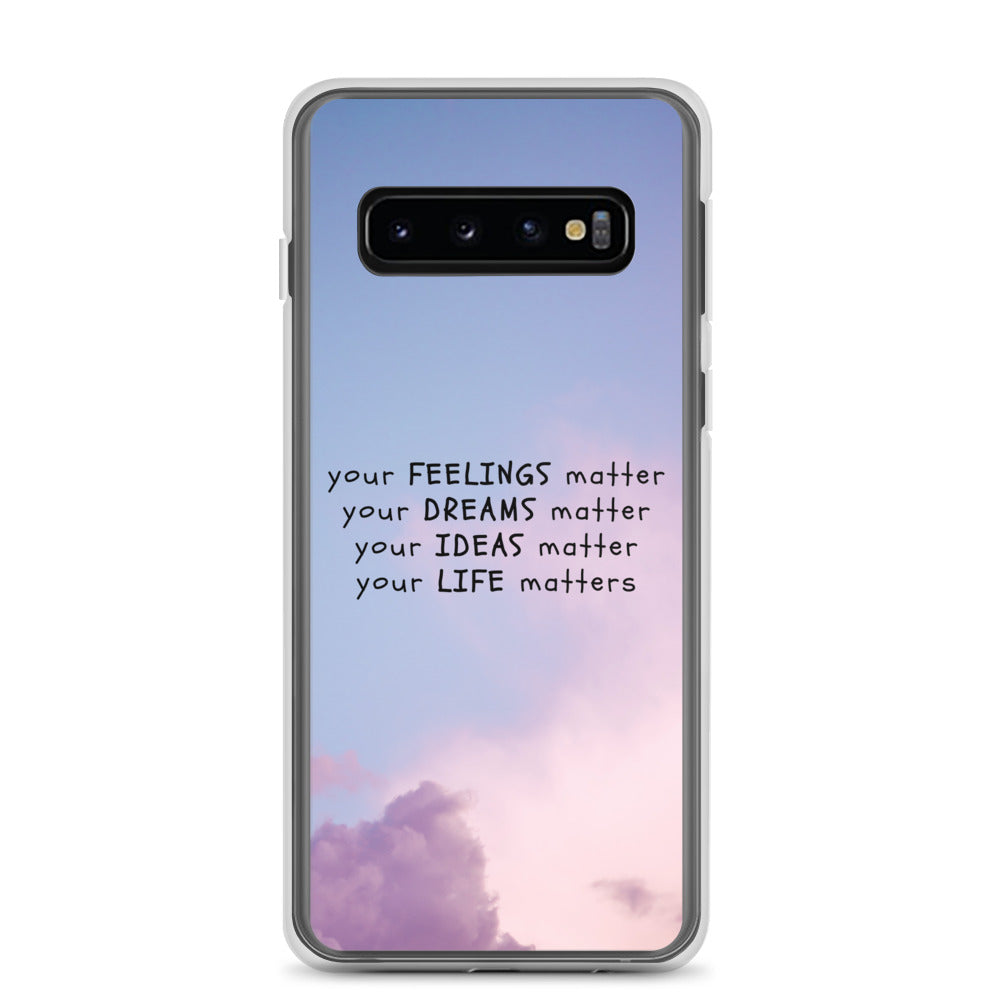 Your Life Matters - Samsung Phone Case