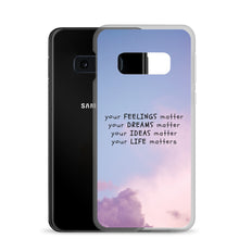 Load image into Gallery viewer, Your Life Matters - Samsung Phone Case
