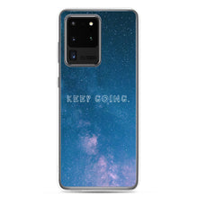 Load image into Gallery viewer, Keep Going - Samsung Phone Case
