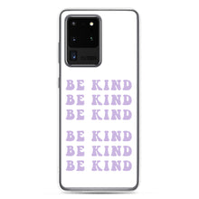 Load image into Gallery viewer, Be Kind - Samsung Phone Case
