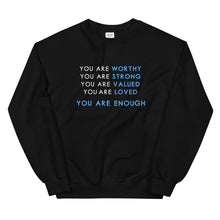 Load image into Gallery viewer, You Are Enough - Sweatshirt in Black color
