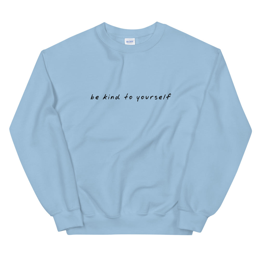 Be Kind To Yourself - Sweatshirt in Light Blue Color 