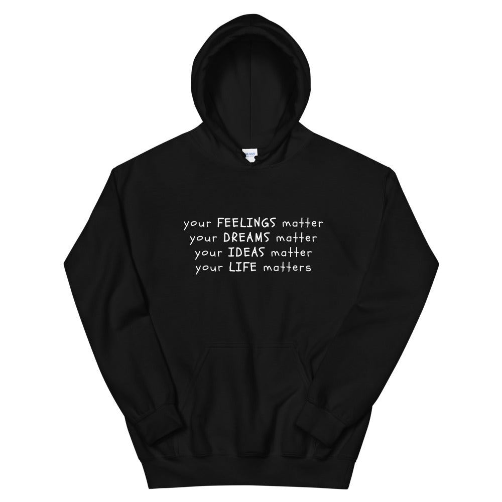 Your Life Matters Hoodie in Black Color 