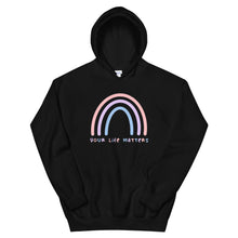 Load image into Gallery viewer, Your Life Matters Rainbow Hoodie in Black color
