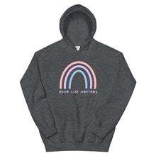 Load image into Gallery viewer, Your Life Matters Rainbow Hoodie in Dark Heather color
