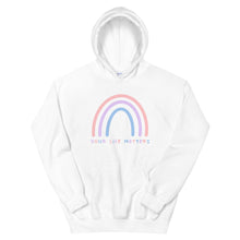 Load image into Gallery viewer, Your Life Matters Rainbow Hoodie in White color 

