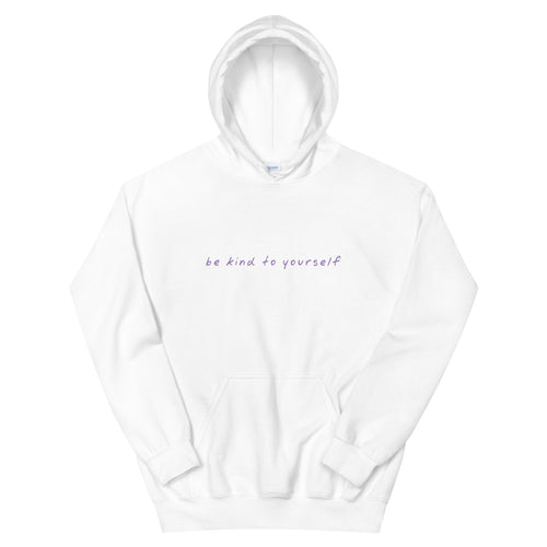 Be Kind To Yourself Hoodie in White Color 