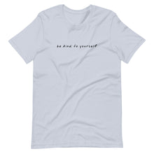 Load image into Gallery viewer, Be Kind To Yourself - Premium T-Shirt in Light Blue Color

