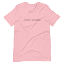 Load image into Gallery viewer, To Make A Difference, You Need To Be Different - Premium T-Shirt in Pink Color
