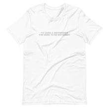 Load image into Gallery viewer, To Make A Difference, You Need To Be Different - Premium T-Shirt in White Color
